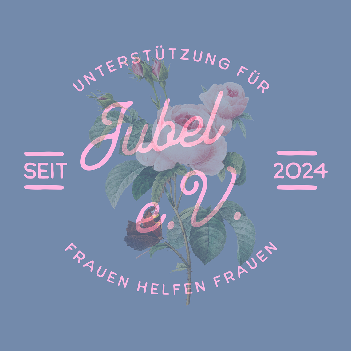 Logo vom Jubel-Verein im Vintage-Stil, rosa Schrift auf blauem Hintergrund. Eine Rose als Wasserzeichen. Darunter der Titel der Jubel-Reinigung Jakobsgasse Tübingen